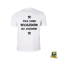 T-shirt Tyle samo wyjazdów ile zjazdów