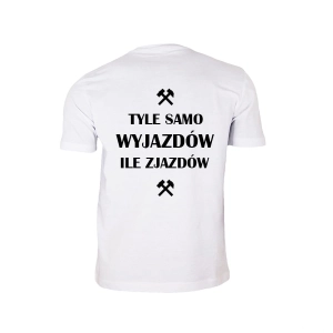 T-shirt męski Tyle samo wyjazdów ile zjazdów